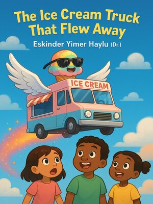 cover image of The Flying Ice Cream Truck